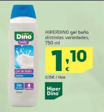 HiperDino Gel de baño hiperdino oferta