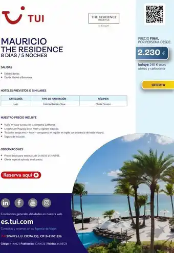 Tui Travel PLC ~ mauricio the residence 8 días / 5 noches tui salidas • salidas diarias. • desde madrid y barcelona. hoteles previstos oferta