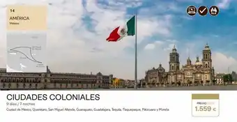 Tui Travel PLC 14 américa méxico monie ciudades coloniales 9 días / 7 noches ciudad de méxico, querétaro, san miguel allende, guanajuat oferta
