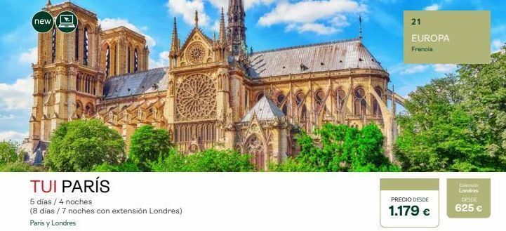 Tui Travel PLC New  (  tui parís  5 días / 4 noches  (8 días / 7 noches con extensión londres) parís y londres  precio desde  1.179 €  21  e oferta