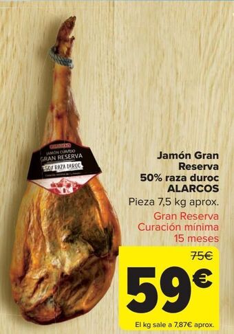 Carrefour Jamón gran reserva 50% raza duroc alarcos oferta