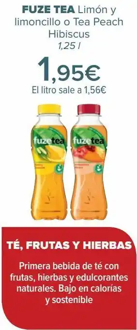 Carrefour Fuze tea limón y limoncillo o tea peach hibiscus oferta