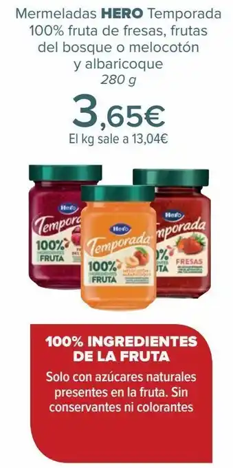 Carrefour Mermeladas hero temporada 100% fruta de fresas, frutas del bosque o melocotón y albaricoque oferta