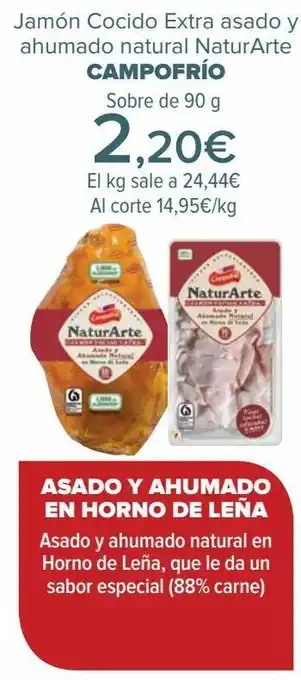 Carrefour Jamón cocido extra asado ahumado natural naturarte camporío oferta