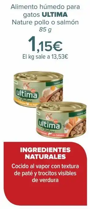 Carrefour Alimento húmedo para gatos ultima nature pollo o salmón oferta