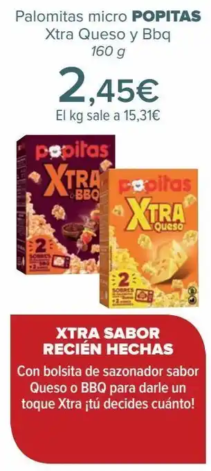 Carrefour Palomitas micro popitas xtra queso y bbq oferta