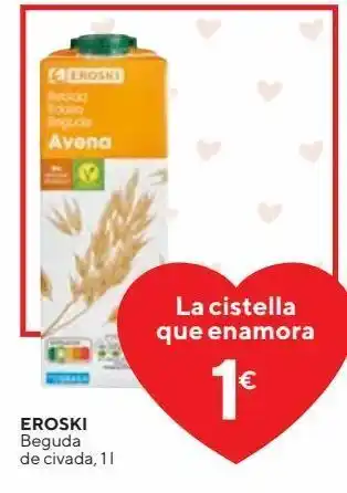 Caprabo Bebida de avena eroski oferta
