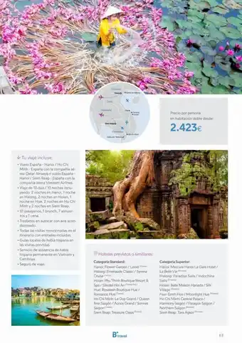 B The travel Brand ✓ tu viaje incluye: • vuelo españa - hanol / ho chi minh-españa con la compañía aé-rea qatar airways o vuelo españa - hanoi oferta