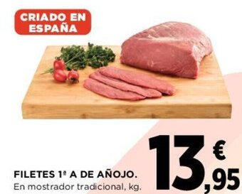 Hipercor FILETES 1º A DE AÑOJO. oferta