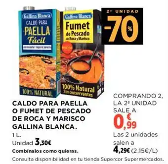Hipercor CALDO PARA PAELLA O FUMET DE PESCADO DE ROCA Y MARISCO GALLINA BLANCA. 1 L. oferta
