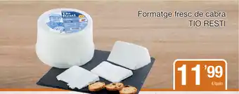 SPAR Fragadis Tio Resti Formatge fresc de cabra oferta