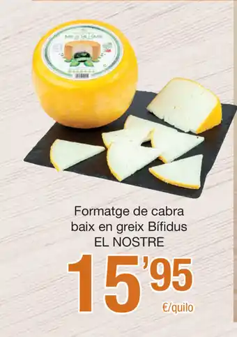 SPAR Fragadis El Nostre Formatge de cabra baix en greix Bifidus oferta
