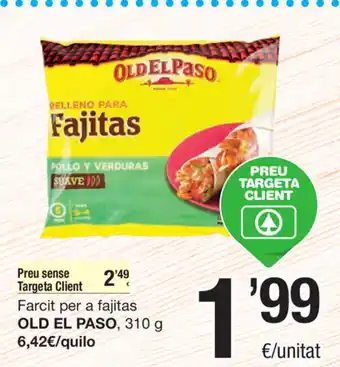 SPAR Fragadis Old El Paso Farcit per a fajitas 310g oferta