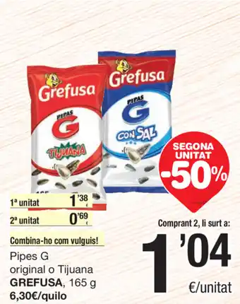 SPAR Fragadis Grefusa Pipes G original o Tijuana 165g oferta