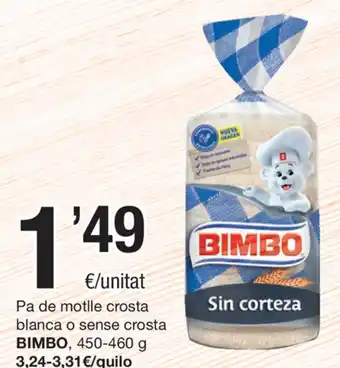 SPAR Fragadis Bimbo Pa de motlle crosta blanca o sense crosta 450-460g oferta