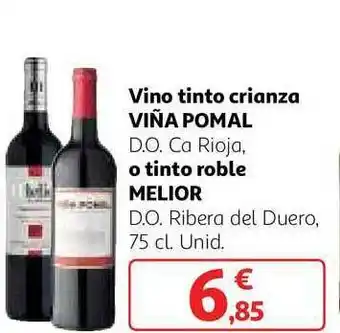 Alcampo Vino Tinto Crianza Viña Pomal O Tinto Roble Melior 75cl oferta
