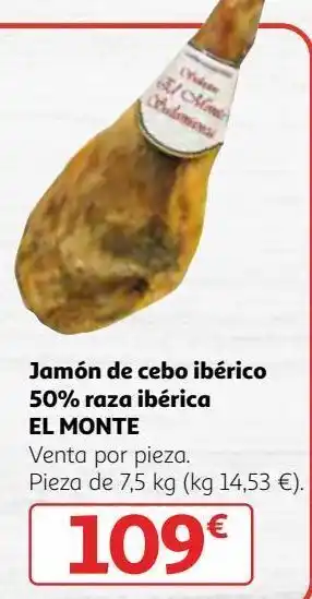 Alcampo Jamón ibérico de cebo el monte oferta