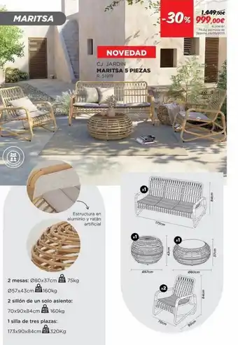 Espaço Casa Maritsa 2 mesas: ø80x37cm ø57x43cm 160kg 2 sillón de un solo asiento: 70x90x84cm 160kg 1 silla de tres plazas: 173x90x8 oferta
