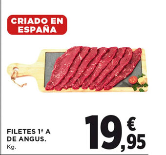 Hipercor FILETES 1ª A DE ANGUS. Kg. oferta