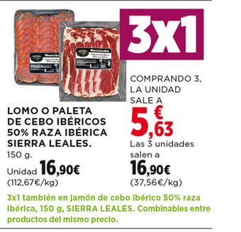Hipercor LOMO O PALETA DE CEBO IBÉRICOS 50% RAZA IBÉRICA SIERRA LEALES. 150 g. oferta
