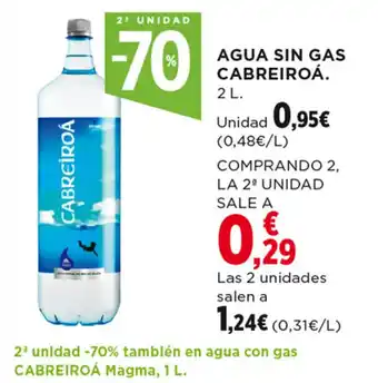 Hipercor AGUA SIN GAS CABREIROÁ. 2 L oferta