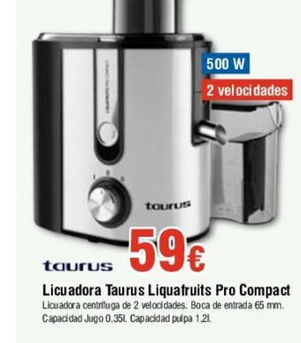 FROIZ Licuadora Taurus Liquafruits Pro Compact oferta