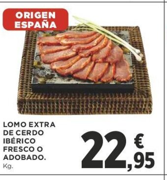 Supercor LOMO EXTRA DE CERDO IBÉRICO FRESCO O ADOBADO. oferta