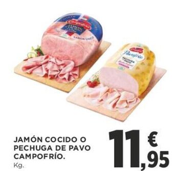 Supercor JAMÓN COCIDO O PECHUGA DE PAVO CAMPOFRÍO. oferta