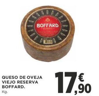 Supercor QUESO DE OVEJA VIEJO RESERVA BOFFARD. oferta