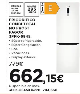 Hipercor FRIGORÍFICO COMBI TOTAL NO FROST FAGOR 3FFK-6845. oferta