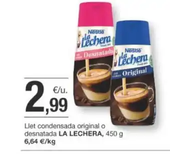 BonpreuEsclat Llet condensada original o desnatada LA LECHERA, 450 g oferta
