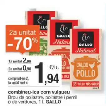 BonpreuEsclat combineu-los com vulgueu Brou de pollastre, pollastre i pernil o de verdures, 1 I, GALLO oferta