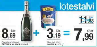 BonpreuEsclat Cava brut reserva SEGURA VIUDAS, 750 ml+ Gula del nord LA GULA, 100 g oferta