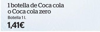 La Sirena 1 botella de coca cola o coca cola zero oferta