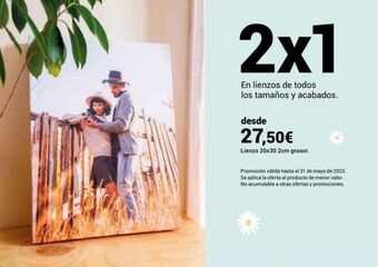 Phone House 2x1 en lienzos de todos los tamaños y acabados. desde 27,50€ lienzo 20x30 2cm grosor. promoción válida hasta el 31 de ma oferta