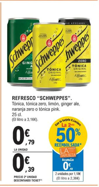 E.Leclerc REFRESCO "SCHWEPPES". oferta