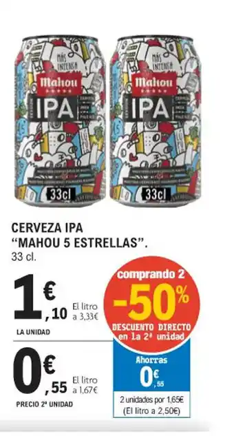 E.Leclerc CERVEZA IPA "MAHOU 5 ESTRELLAS". 33 cl. oferta