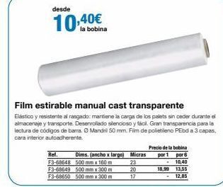 Staples Kalamazoo Desde  10,40€  ref.  dims. (ancho x largo) micras f3-68648 500 mm x 160 m 23 f3-68649 500 mm x 300 m f3-68850 500 mm x 300 m  oferta