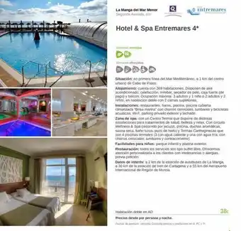 Xono la manga del mar menor segunda avenida, s/n hotel & spa entremares 4* nuestras ventajas servicios ofrecidos k entr
