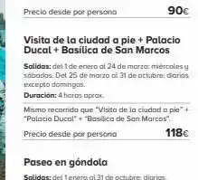 Viajes El Corte Inglés Visita de la ciudad a pie + palacio ducal + basílica de san marcos salidas: del 1 de enero al 24 de marzo: miércoles y sábad oferta