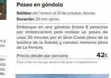 Viajes El Corte Inglés Paseo en góndola  salidas: del 1 enero al 31 de octubre: diarias. duración: 30 min aprox.  embarque en una góndola (hasta 6 p oferta