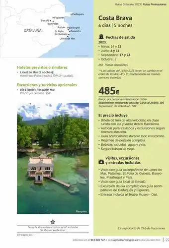 Viajes El Corte Inglés Besalú • cataluña ●figueres banyoles ver página 231 cadaqués pals. palafrugell palamós st feliu de guixols. lloret d oferta