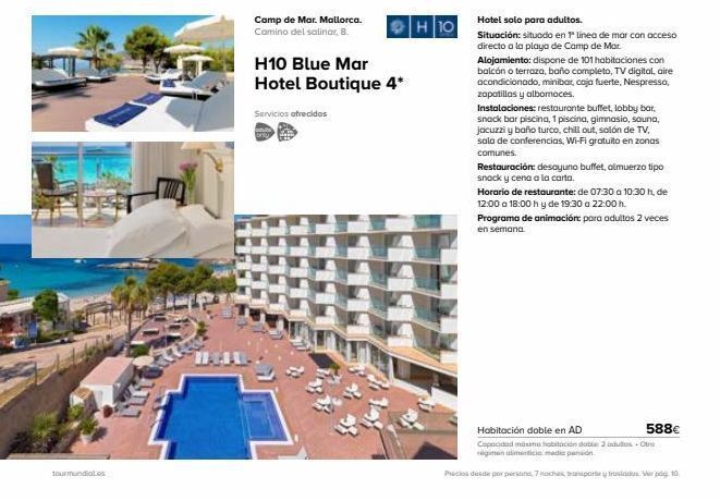 Viajes El Corte Inglés Tourmundial.es  camp de mar. mallorca. camino del salinar, 8.  h10 blue mar hotel boutique 4*  servicios ofrecidos  h10  hote oferta
