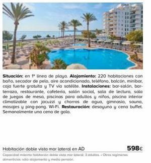 Viajes El Corte Inglés Situación: en 1° linea de playa. alojamiento: 220 habitaciones con baño, secador de pelo, aire acondicionado, teléfono, balcó oferta