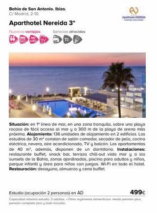 Viajes El Corte Inglés Aparthotel nereida 3*  nuestros ventajas  situación: en 1ª linea de mar, en una zona tranquila, sobre una playa rocosa de fác oferta