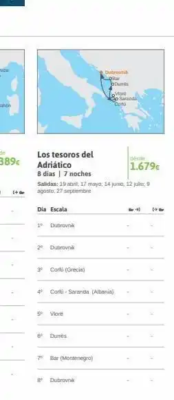 Viajes El Corte Inglés Los tesoros del adriático 8 días | 7 noches dia escala 1° dubrovnik 2° dubrovnik salidas: 19 abril, 17 maya 14 junia 12 oferta
