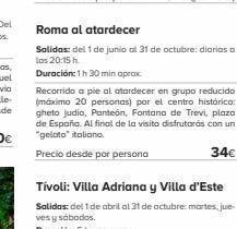 Viajes El Corte Inglés Roma al atardecer salidas: del 1 de junio al 31 de octubre: diarias a los 20:15 h. duración: 1h 30 min aprox recorrido a p oferta