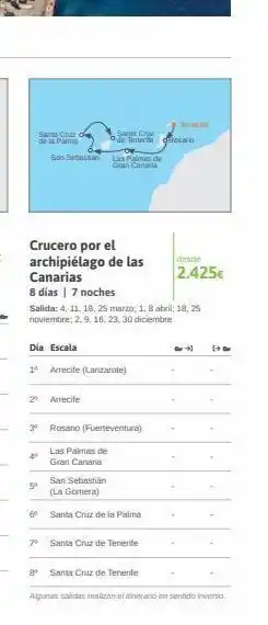 Viajes El Corte Inglés Sara crust de la palma 4° san sebas 2⁰ arrecife crucero por el archipiélago de las canarias 8 dias | 7 noches sp 6⁰ d oferta