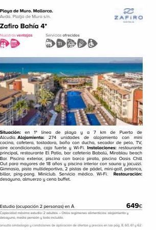 Viajes El Corte Inglés Playa de muro. mallorca. avda. platja de muro s/n.  zafiro bahía 4* nuestras ventajas  servicios ofrecidos  zafiro  situación oferta