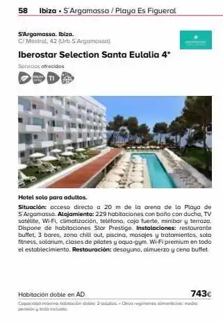 Viajes El Corte Inglés 58 ibiza. s'argamassa / playa es figueral s'argamassa. ibiza. c/ mestral, 42 (urb s'argamassa). iberostar selection santa oferta